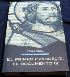 EL PRIMER EVANGELIO EL DOCUMENTO Q